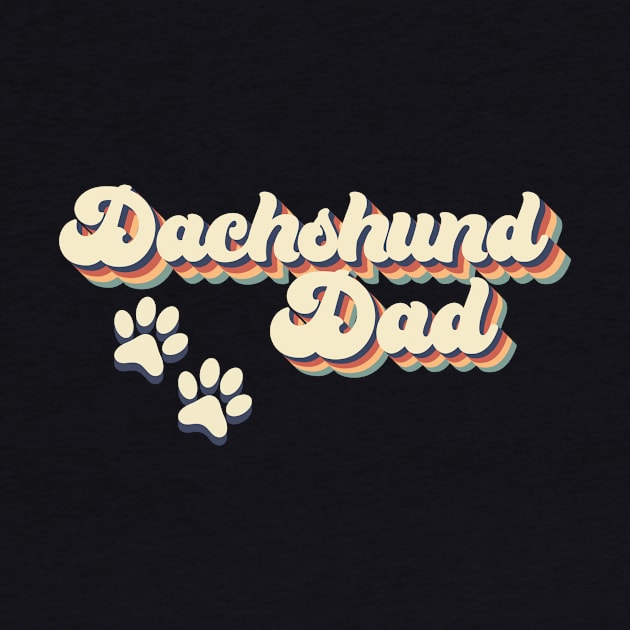 Dachshund Dad Gift For Lovers of Dogs by MerchAndrey